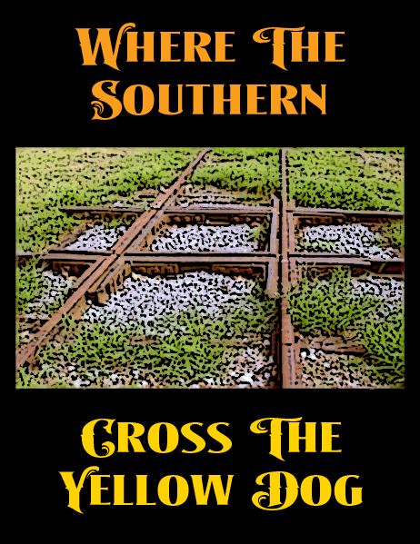 Where-the-Southern-Cross-the-Yellow-Dog-at-Moorhead-Mississippi